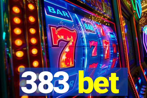 383 bet